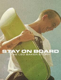 فيلم Stay on Board: The Leo Baker Story 2022 مترجم