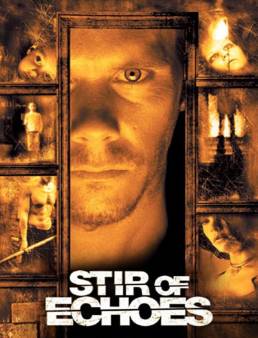 فيلم Stir of Echoes 1999 مترجم اون لاين