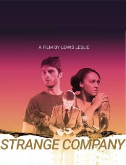فيلم Strange Company 2021 مترجم