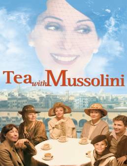 فيلم Tea with Mussolini 1999 مترجم للعربية