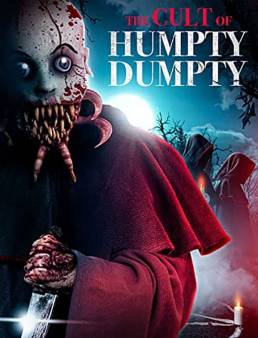 فيلم The Cult of Humpty Dumpty 2022 مترجم