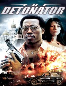 فيلم The Detonator 2006 مترجم