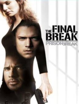 فيلم Prison Break: The Final Break 2009 مترجم