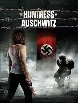 فيلم The Huntress of Auschwitz 2022 مترجم