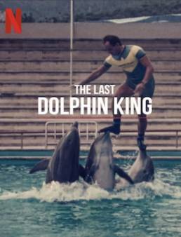 فيلم The Last Dolphin King 2022 مترجم