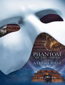 فيلم The Phantom of the Opera at the Royal Albert Hall 2011 مترجم
