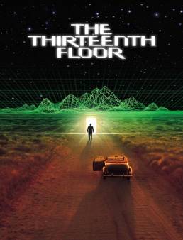 فيلم The Thirteenth Floor 1999 مترجم اون لاين