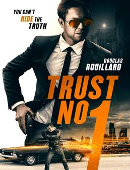 فيلم Trust No 1 2019 مترجم