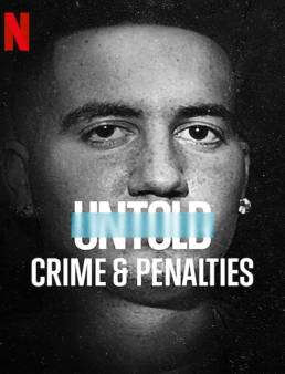 فيلم Untold: Crimes & Penalties 2021 مترجم