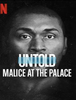 فيلم Untold: Malice at the Palace 2021 مترجم