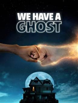 فيلم We Have a Ghost 2023 مترجم