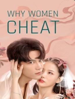 فيلم Why Women Cheat 2021 مترجم