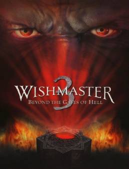 فيلم Wishmaster 3: Beyond the Gates of Hell 2001 مترجم