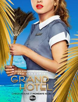 مسلسل Grand Hotel الموسم 1