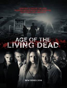 مسلسل Age of the Living Dead الموسم 1