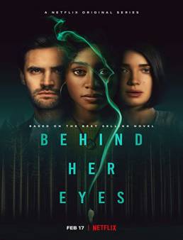 مسلسل Behind Her Eyes الموسم 1