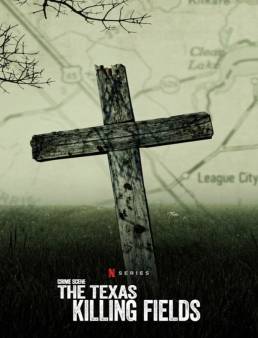 مسلسل Crime Scene: The Texas Killing Fields