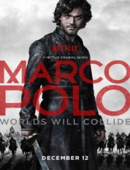 مسلسل Marco Polo الموسم 1